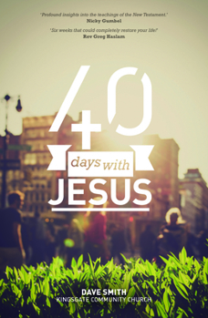 Paperback 40 Days with Jesus Book