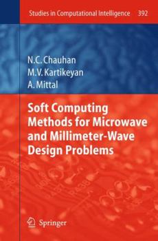 Hardcover Soft Computing Methods for Microwave and Millimeter-Wave Design Problems Book