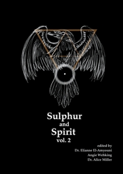 Paperback Sulphur and Spirit, Volume 2 Book