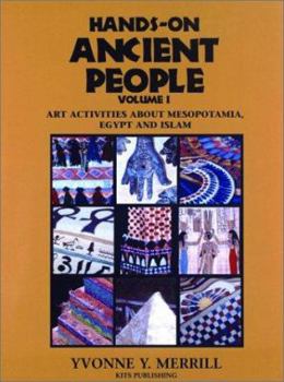 Paperback Hands-On Ancient People: Art Activities about Mesopotamia, Egypt, and Islam Book