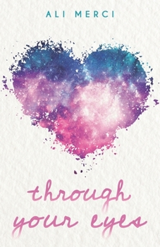 Paperback Through Your Eyes Book