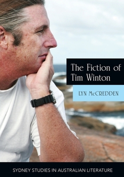 Paperback The Fiction of Tim Winton: Earthed and Sacred Book