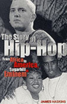 Paperback The Story of Hip Hop: From Africa to America, Sugarhill to Eminem Book