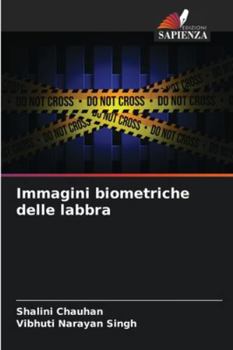 Immagini biometriche delle labbra (Italian Edition)