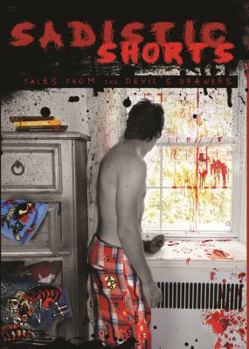 Hardcover Sadistic Shorts: Tales from the Devil's Drawers Book