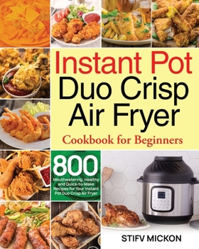 Paperback Instant Pot Duo Crisp Air Fryer Cookbook for Beginners Book