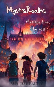 Paperback MystiqRealms: Message from the past Book