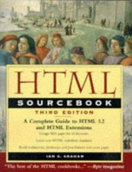Paperback HTML Sourcebook: A Complete Guide to HTML 3.2 and HTML Extensions Book