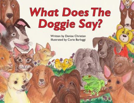 Paperback What Does the Doggie Say? Book