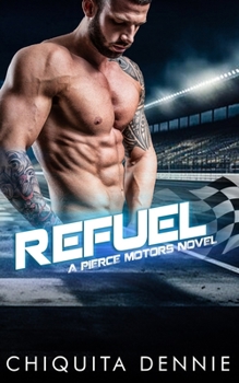 Paperback Refuel: A One Night Stand Bad Boy Romance Book