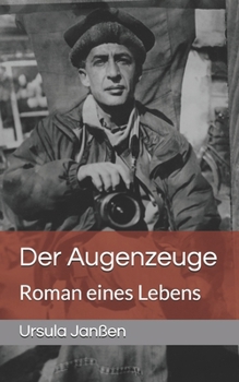 Paperback Der Augenzeuge: Roman eines Lebens [German] Book