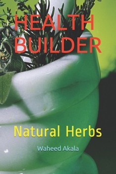 Paperback Health Builders: Natural Herbs Book