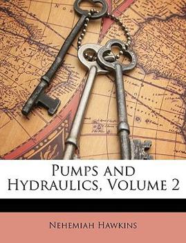 Paperback Pumps and Hydraulics, Volume 2 Book