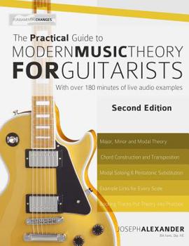 Paperback The Practical Guide to Modern Music Theory for Guitarists: Second Edition Book