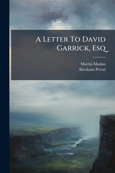 A Letter to David Garrick, Esq
