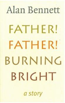 Paperback Father! Father! Burning Bright: A Story Book