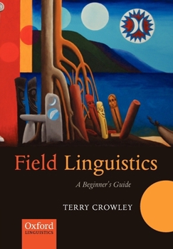 Paperback Field Linguistics: A Beginner's Guide Book