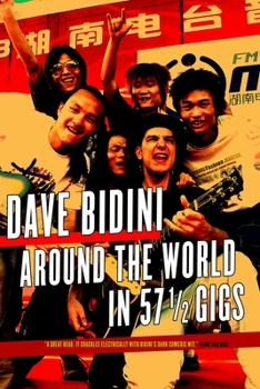 Paperback Around the World in 57 1/2 Gigs Book