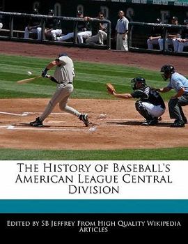 Paperback The History of Baseball's American League Central Division Book