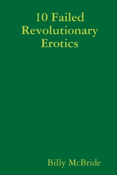 Paperback 10 Failed Revolutionary Erotics Book