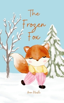Paperback The Frozen Fox Book
