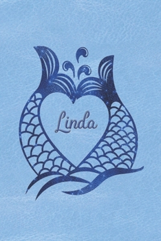 Personalized Daily Journal Diary - Mermaid Tails - Linda: Blue Jewels Mermaid Tail Design with Name in a Heart Journal For Women To Write Daily Events or Private Thoughts
