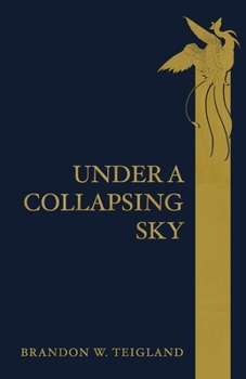 Paperback Under a Collapsing Sky Book
