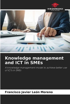 Paperback Knowledge management and ICT in SMEs Book