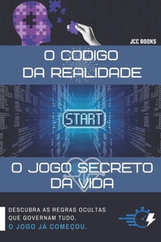 Paperback O Código da Realidade: O Jogo Secreto da Vida [Portuguese] Book