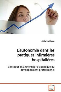 Paperback L'autonomie dans les pratiques infirmières hospitalières Book