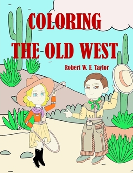 Paperback Coloring the Old West Book