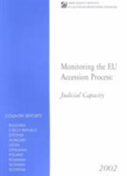 Paperback Monitoring the Eu Accession Process: Judicial Capacity Book