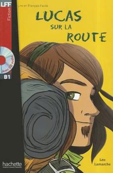 Hardcover Lucas Sur La Route + CD Audio (Boyer) [French] Book