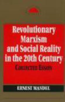 Paperback Revolutionary Marxism and Social Reality in the 20th Century Book
