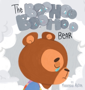 Hardcover The Boohoo Boohoo Bear Book