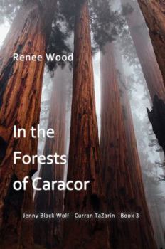 In the Forests of Caracor (Jenny Black Wolf)