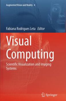 Paperback Visual Computing: Scientific Visualization and Imaging Systems Book