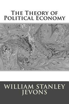 Paperback The Theory of Political Economy Book
