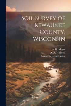 Paperback Soil Survey of Kewaunee County, Wisconsin Book