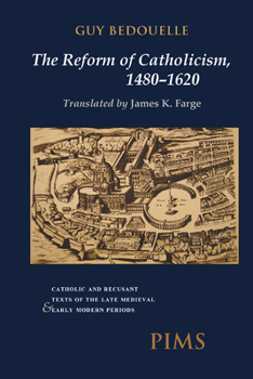 Paperback The Reform of Catholicism, 1480-1620 Book