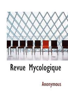 Paperback Revue Mycologique [French] Book