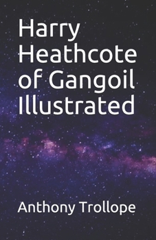 Paperback Harry Heathcote of Gangoil Illustrated Book