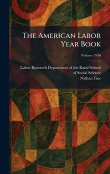 Hardcover The American Labor Year Book