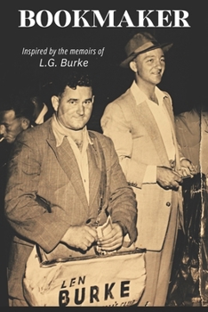 Paperback Bookmaker: Inspired by the memoirs of L.G. Burke Book