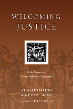 Paperback Welcoming Justice: God's Movement Toward Beloved Community Book
