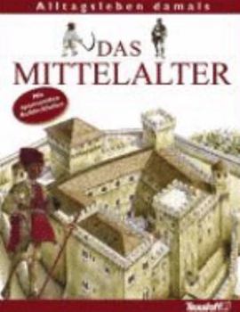 Hardcover Alltagsleben damals. Das Mittelalter [German] Book