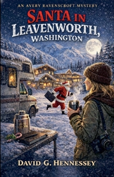 Santa in Leavenworth Washington (Avery Ravenscroft)