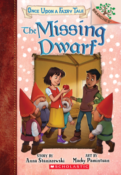 Paperback The Missing Dwarf: A Branches Book (Once Upon a Fairy Tale #3): Volume 3 Book