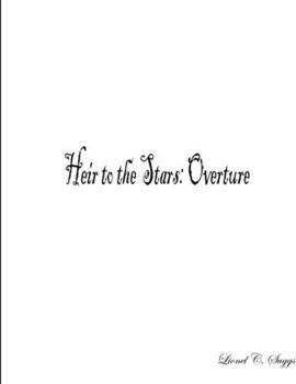 Paperback Heir to the Stars: Overture Book