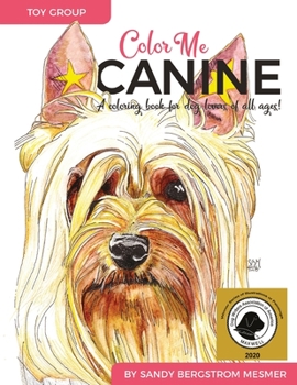 Paperback Color Me Canine (Toy Group): A Coloring Book for Dog Owners of All Ages Book